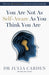 You Are Not As Self-Aware As You Think You Are
