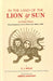 In the Land of the Lion and Sun