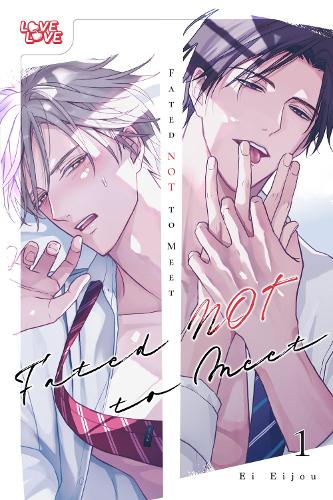 Fated NOT to Meet, Volume 1