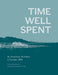 Time Well Spent