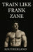 Train Like Frank Zane