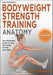 Bodyweight Strength Training Anatomy