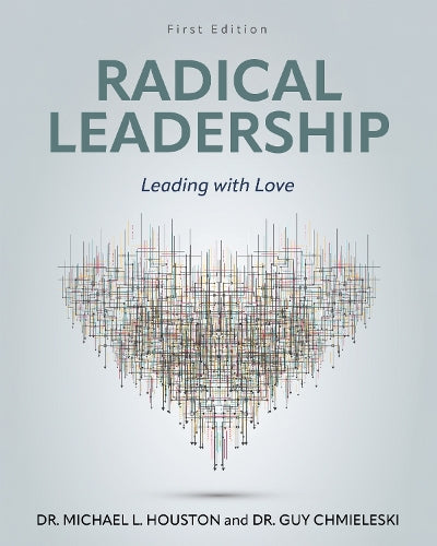 Radical Leadership