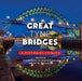Great Tyne Bridges - A Pictorial Tribute