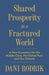 Shared Prosperity in a Fractured World