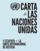 Carta De Las Naciones Unidas Y Estatuto De La Corte Internacional De Justicia