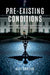 Pre-Existing Conditions