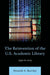 The Reinvention of the U.S. Academic Library