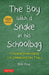 The Boy with A Snake in his Schoolbag