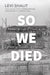 So We Died