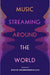 Music Streaming around the World