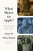 What Makes an Apple?