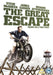 The Great Escape