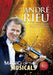 André Rieu: Magic of the Musicals