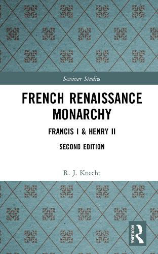 French Renaissance Monarchy