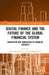 Digital Finance and the Future of the Global Financial System