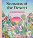 Seasons of the Desert