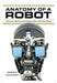 Anatomy of a Robot