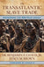 The Transatlantic Slave Trade