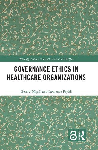 Governance Ethics in Healthcare Organizations