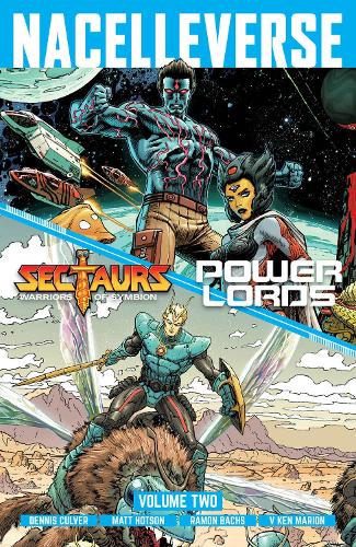 Nacelleverse Vol. 2: Sectaurs & Power Lords SC (CVR A)