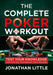 The Complete Poker Workout