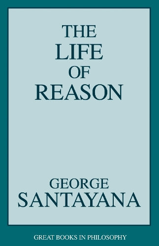 The Life of Reason