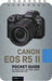 Canon EOS R5 II: Pocket Guide