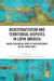 Neoextractivism and Territorial Disputes in Latin America