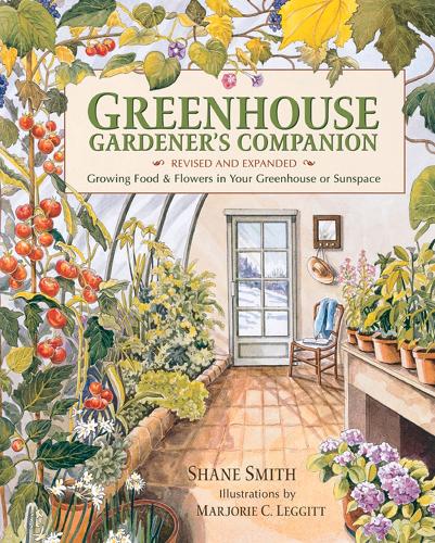 Greenhouse Gardener's Companion, Revised and Expanded Edition