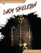 Lucy Skeleton (Digging Up the Past