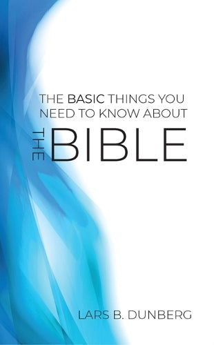 Basic Thing You Need to Know About the Bible, The