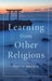 Learning from Other Religions