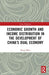 Economic Growth and Income Distribution in the Development of China’s Dual Economy