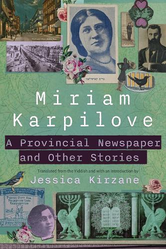 A Provincial Newspaper and Other Stories (Judaic Traditions in Literature, Music, and Art