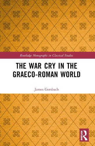 The War Cry in the Graeco-Roman World