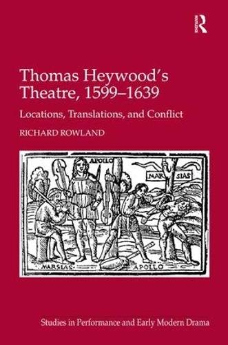 Thomas Heywood's Theatre, 1599–1639