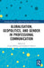 Globalisation, Geopolitics, and Gender in Professional Communication