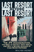 Last Resort Beyond Last Resort