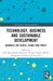 Technology, Business and Sustainable Development