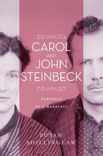 Carol and John Steinbeck: Portrait of a Marriage (Western Literature and Fiction Series