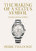 The Making of a Status Symbol
