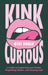 Kink Curious