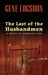 The Last of the Husbandmen