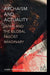 Archaism and Actuality: Japan and the Global Fascist Imaginary (Theory in Forms