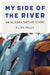 My Side of the River