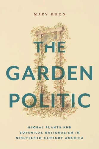 The Garden Politic