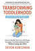 Transforming Toddlerhood