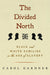 The Divided North