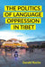 The Politics of Language Oppression in Tibet